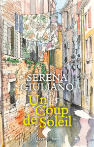 Title: Un coup de soleil, Author: Serena Giuliano