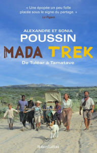Title: Madatrek - De Tuléar à Tamatave, Author: Alexandre Poussin