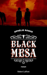 Title: Black Mesa, Author: Ophélie Roque