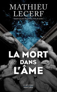 Title: La Mort dans l'âme, Author: Mathieu Lecerf