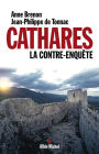 Cathares: La contre-enquête