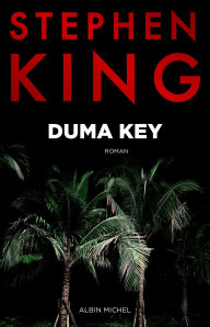 Title: Duma key, Author: Stephen King