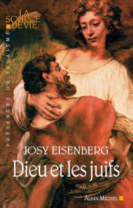 Title: Dieu et les juifs, Author: Josy Eisenberg