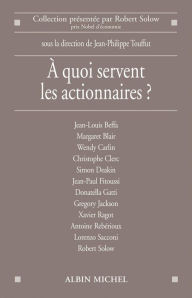 Title: A quoi servent les actionnaires ?, Author: Collectif