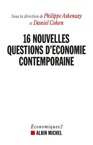 16 nouvelles questions d'économie contemporaine: Economiques 2