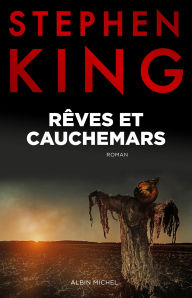 Title: Rêves et cauchemars, Author: Stephen King