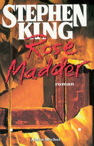 Title: Rose Madder, Author: Stephen King