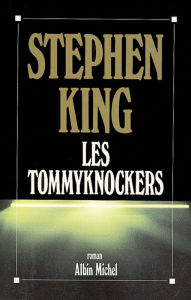 Title: Les Tommyknockers, Author: Stephen King