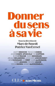 Title: Donner du sens à sa vie, Author: Collectif