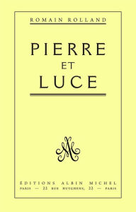 Title: Pierre et Luce, Author: Romain Rolland