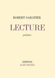 Title: Lecture: Poèmes, Author: Robert Sabatier