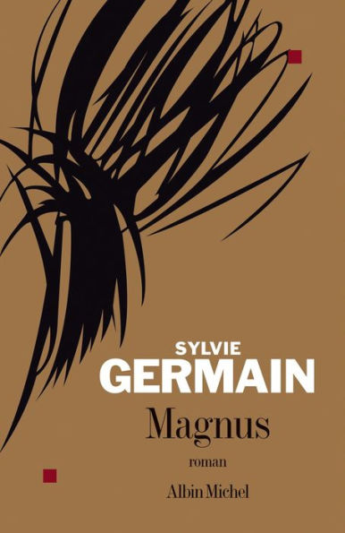 Magnus: Prix Goncourt des Lycéens 2005