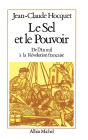 Le Sel et le Pouvoir: De l'an mil à la Révolution française