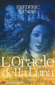 Title: L'Oracle della Luna, Author: Frédéric Lenoir