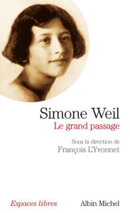 Title: Simone Weil: Le grand passage, Author: Collectif