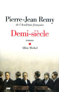 Title: Demi-siècle, Author: Pierre-Jean Remy