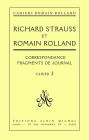 Correspondance entre Richard Strauss et Romain Rolland: Correspondance, fragments du journal, cahier nº3