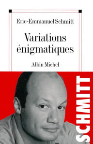 Title: Variations énigmatiques, Author: Éric-Emmanuel Schmitt