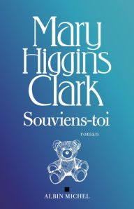 Title: Souviens-toi, Author: Mary Higgins Clark