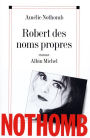 Robert des noms propres (The Book of Proper Names)