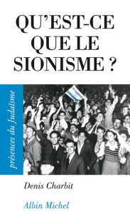 Title: Qu'est-ce que le sionisme ?, Author: Denis Charbit