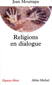 Title: Religions en dialogue, Author: Jean Mouttapa