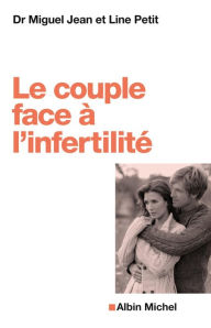 Title: Le Couple face à l'infertilité, Author: Honey Bunch