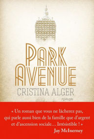 Title: Park Avenue, Author: Cristina Alger