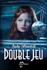 Title: Double jeu, Author: Judy Blundell