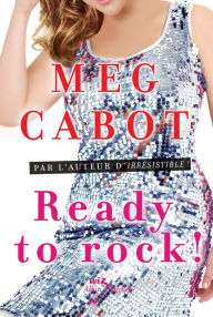 Title: Ready to rock !, Author: Meg Cabot