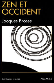 Title: Zen et Occident, Author: Jacques Brosse