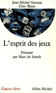 Title: L'Esprit des jeux, Author: Marc de Smedt