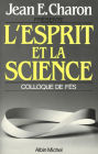 L'Esprit et la Science: Colloque de Fès