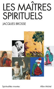 Title: Les Maîtres spirituels, Author: Jacques Brosse