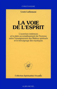 Title: La Voie de l'esprit, Author: Louis Lallement