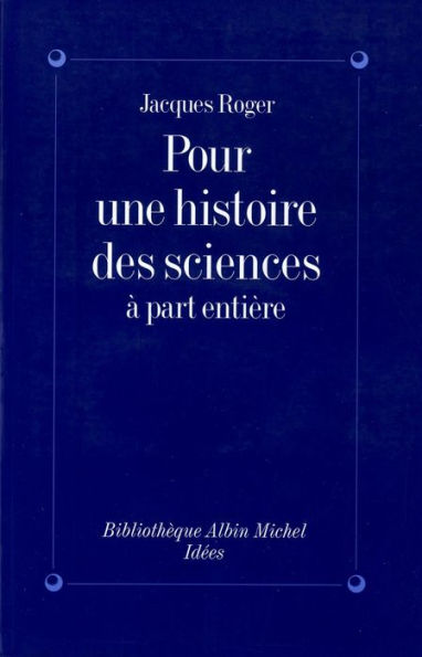 Pour une histoire des sciences à part entière