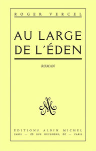 Title: Au large de l'Eden, Author: Roger Vercel