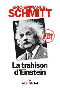 Title: La Trahison d'Einstein, Author: Éric-Emmanuel Schmitt