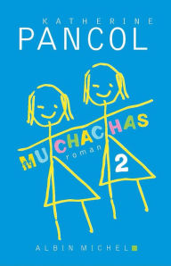 Title: Muchachas 2, Author: Katherine Pancol