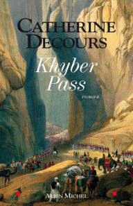 Title: Khyber pass, Author: Catherine Decours