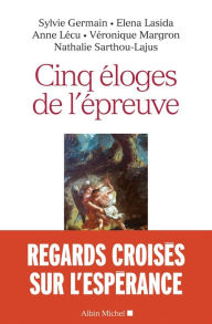 Title: Cinq éloges de l'épreuve, Author: Collectif