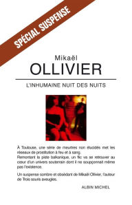 Title: L'Inhumaine Nuit des nuits, Author: Mikaël Ollivier