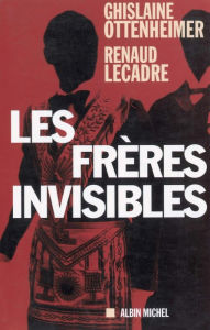 Title: Les Frères invisibles, Author: Ghislaine Ottenheimer