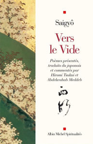 Title: Vers le vide, Author: Saigyô