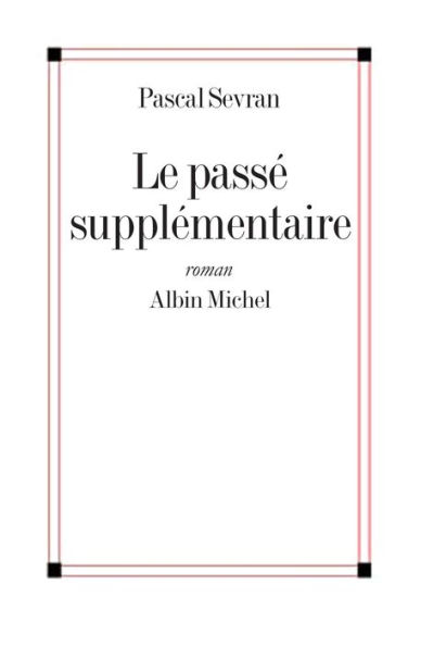 Le Passé supplémentaire