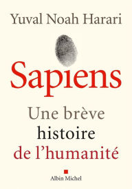 Title: Sapiens: Une brève histoire de l'humanité, Author: Yuval Noah Harari