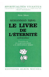 Title: Le Livre de l'éternité: Djavid-Nama, Author: Muhammad Iqbal