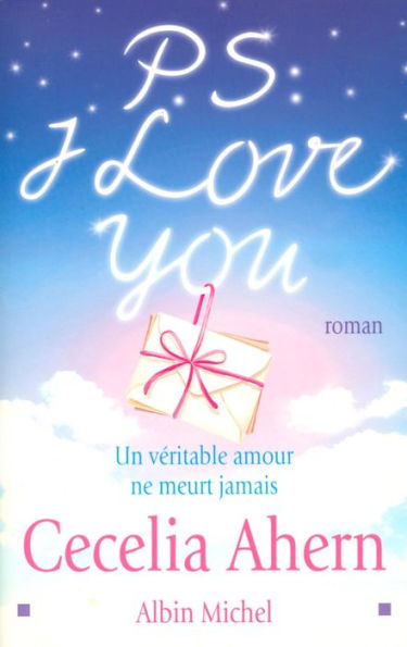 PS, I Love You (French Edition)