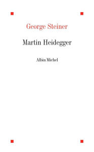 Title: Martin Heidegger (French Edition), Author: George Steiner