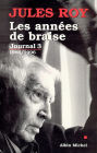 Les Années de braise: Journal 3 : 1986-1996